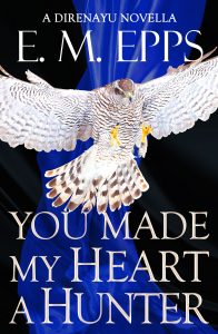 You Made My Heart a Hunter