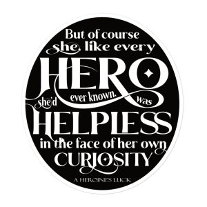 Helpless Curiosity Sticker