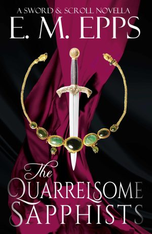 The Quarrelsome Sapphists